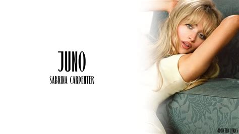 Sabrina Carpenter – Juno Lyrics